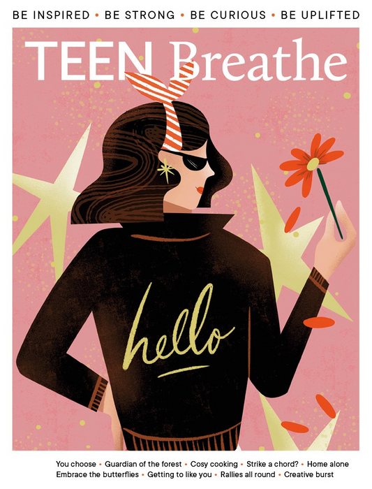 Teen Breathe - Issue 47 March 2024